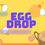 暗号資産エアドロップ【第33弾】EGG DROP